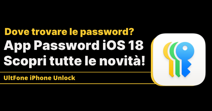 come visualizzare le password salvate su iPhone con iOS 18