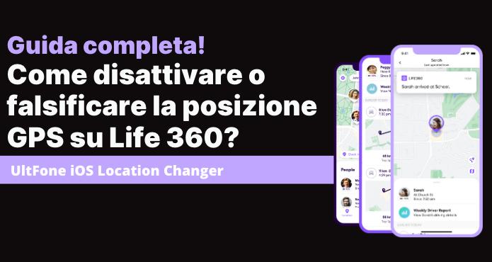 falsificare posizione su Life360