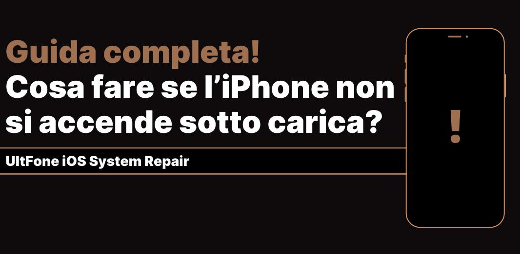 iPhone non si accende sotto carica