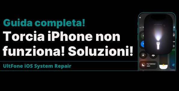 perché la torcia iPhone non funziona