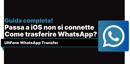 Passa a iOS non si connette- trasferire le chat di WhatsApp da Android a iPhone