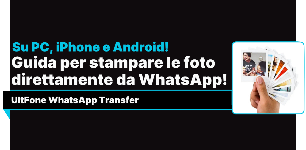 come stampare una foto da WhatsApp